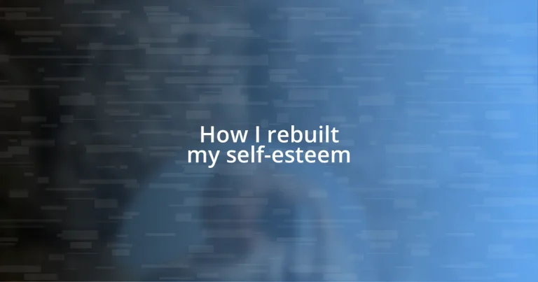 How I rebuilt my self-esteem